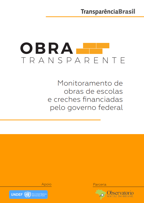 Após um ano de monitoramento do Obra Transparente, apenas 12 de 135 obras escolares foram concluídas
