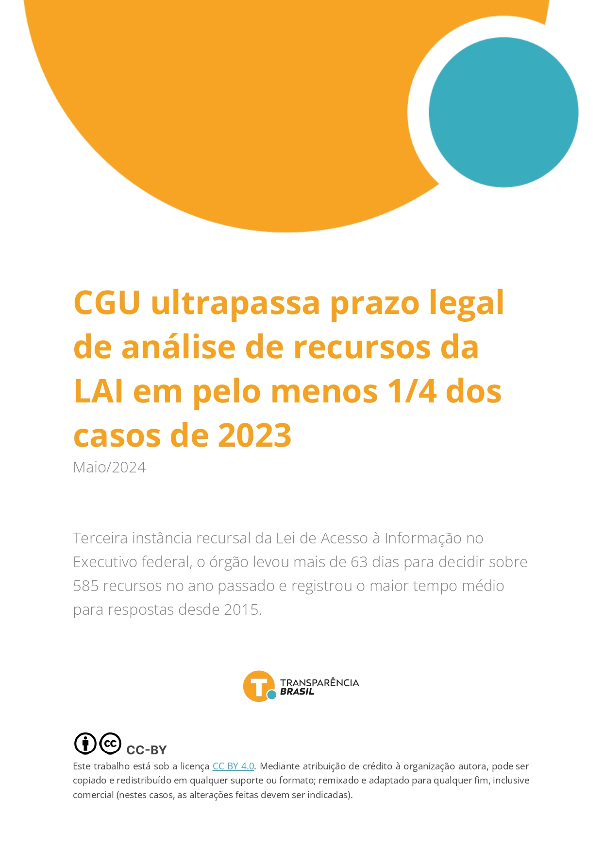 CGU ultrapassa prazo legal de análise de recursos da LAI em pelo menos 1/4 dos casos de 2023