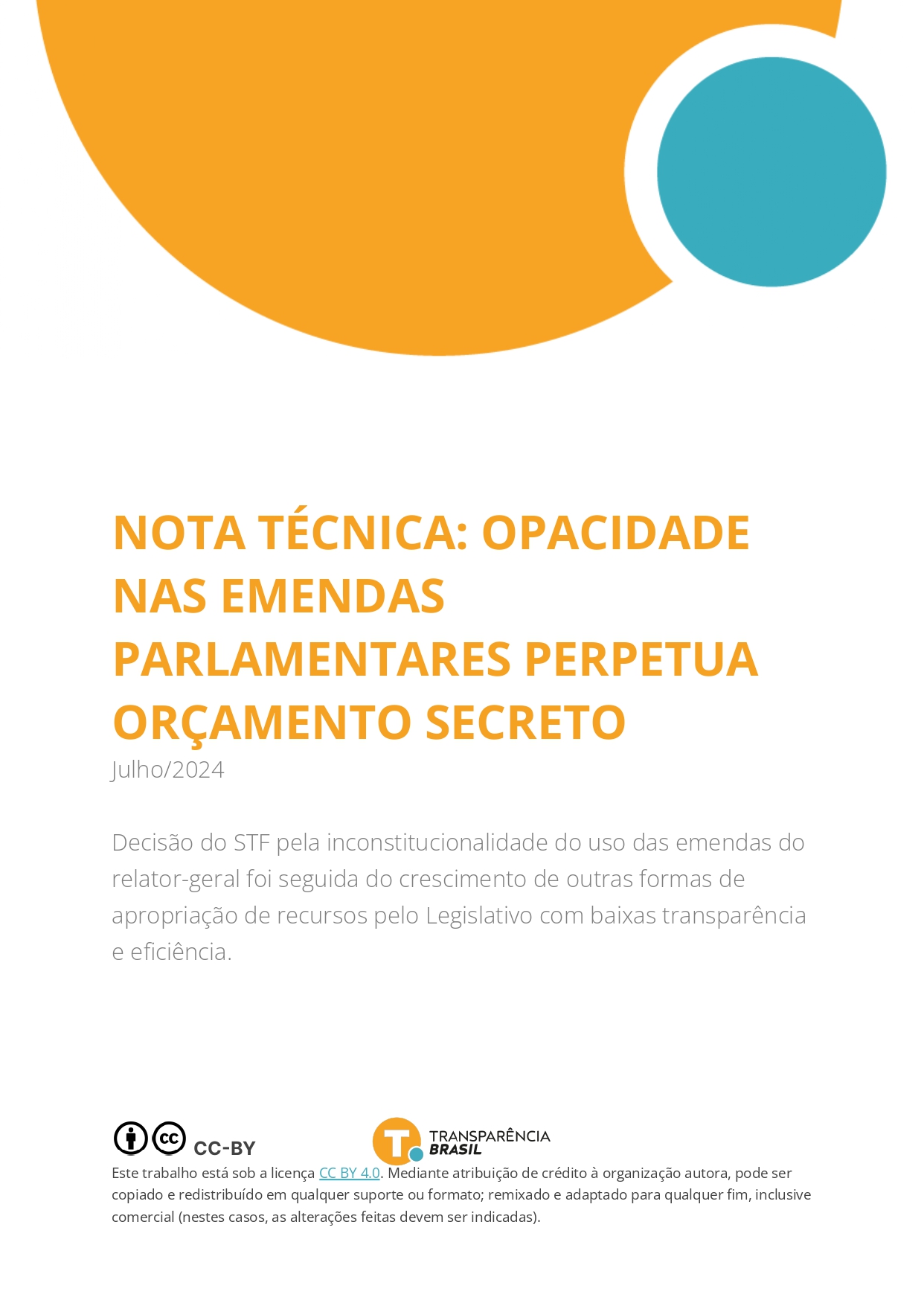 Opacidade nas emendas parlamentares perpetua o orçamento secreto