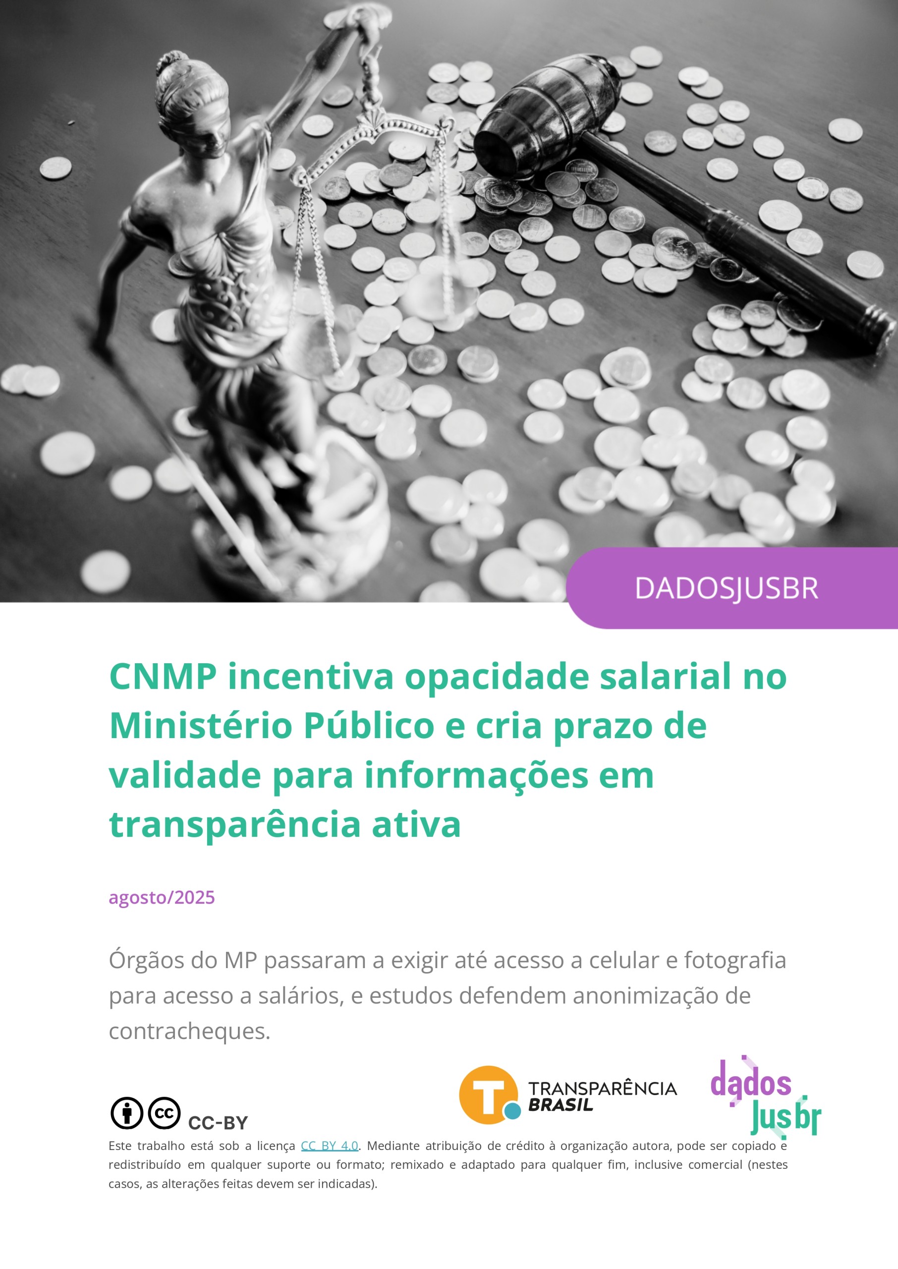 CNMP incentiva opacidade salarial no Ministério Público e cria prazo de validade para informações